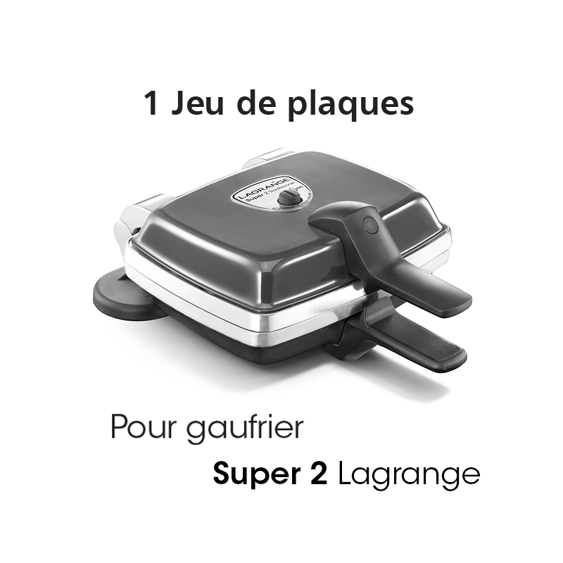 Plaques pour Gaufrier Super 2 LAGRANGE